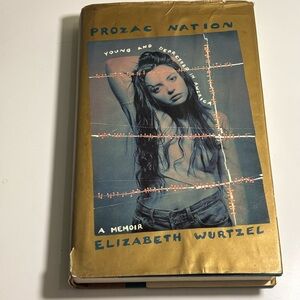 Hardcover First Edition Prozac Nation Hardcover Book
